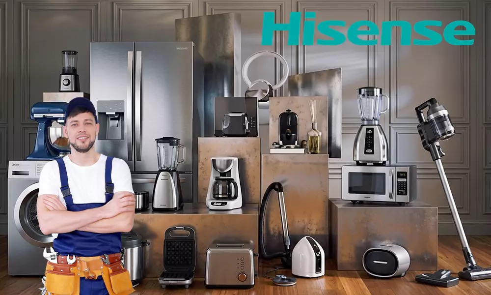 Hisense Appliance Repair & Installation Services Fort Myers, FL