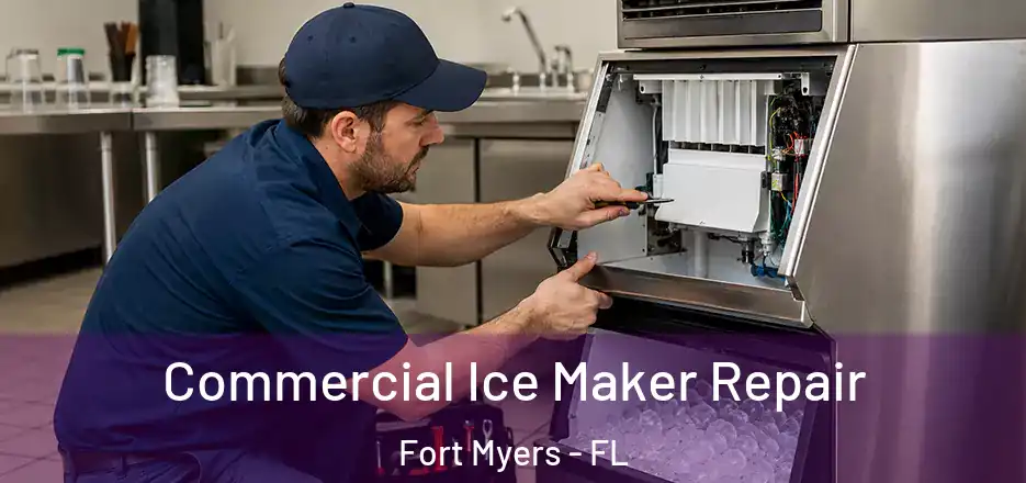  Commercial Ice Maker Repair Fort Myers - FL