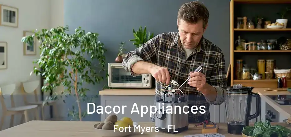  Dacor Appliances Fort Myers - FL