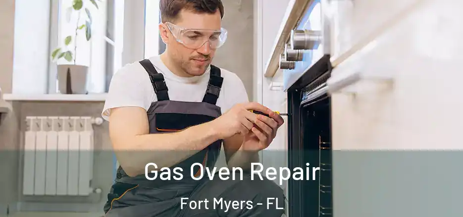 Gas Oven Repair Fort Myers - FL