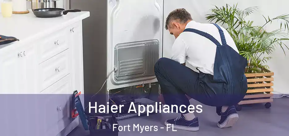 Haier Appliances Fort Myers - FL