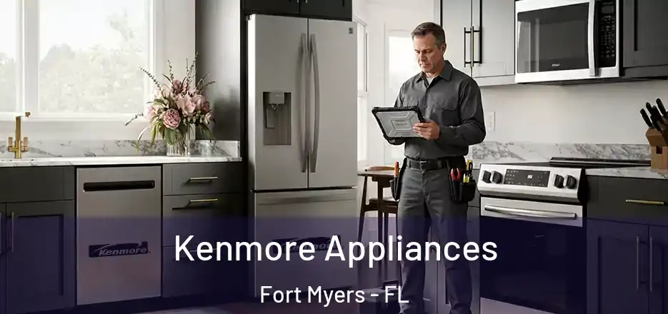 Kenmore Appliances Fort Myers - FL