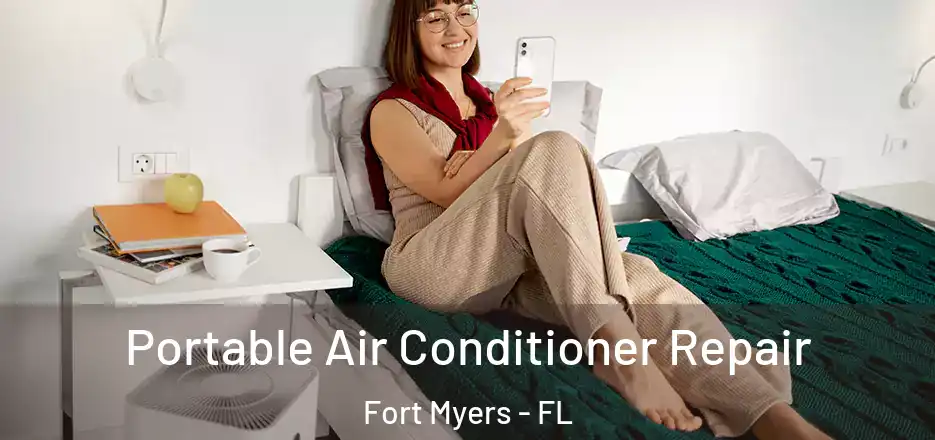  Portable Air Conditioner Repair Fort Myers - FL