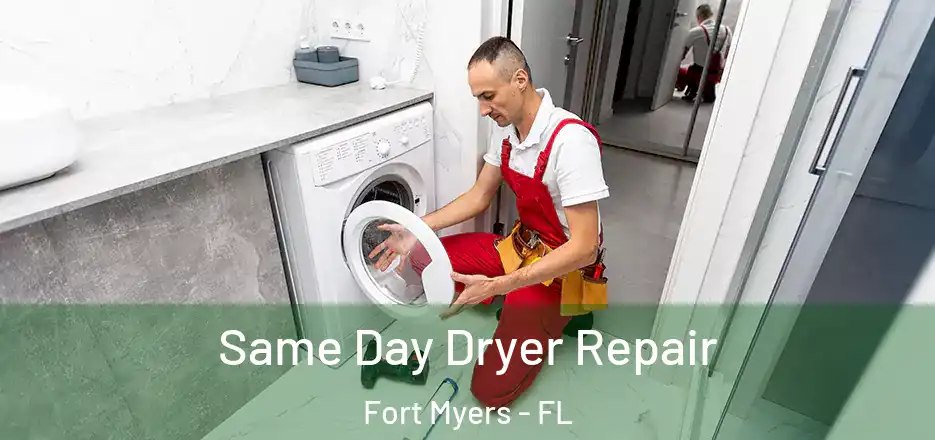 Same Day Dryer Repair Fort Myers - FL
