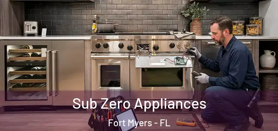  Sub Zero Appliances Fort Myers - FL